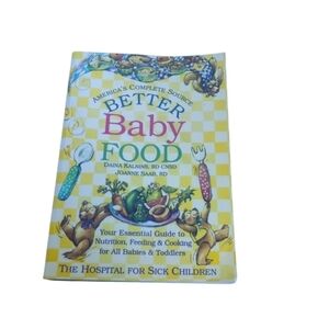Better Baby Food: Your Essential Guide For Toddler Babies Book Vintage